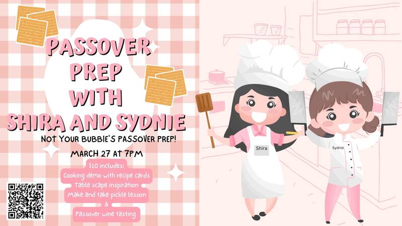 Banner Image for Passover Prep with Shira and Sydnie 