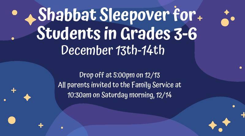 Banner Image for Shabbat Sleepover for Students Grade 3-6